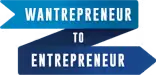 Wantrepreneur to entrepreneur
